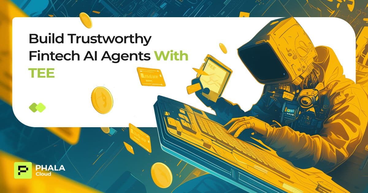 Phala Network: Transforming Trust in AI-driven Finance