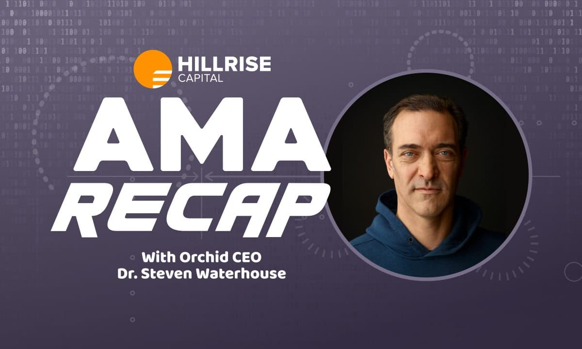 Orchid's Co-founder Discusses Decentralized Payments and Web Security at Hillrise Capital AMA