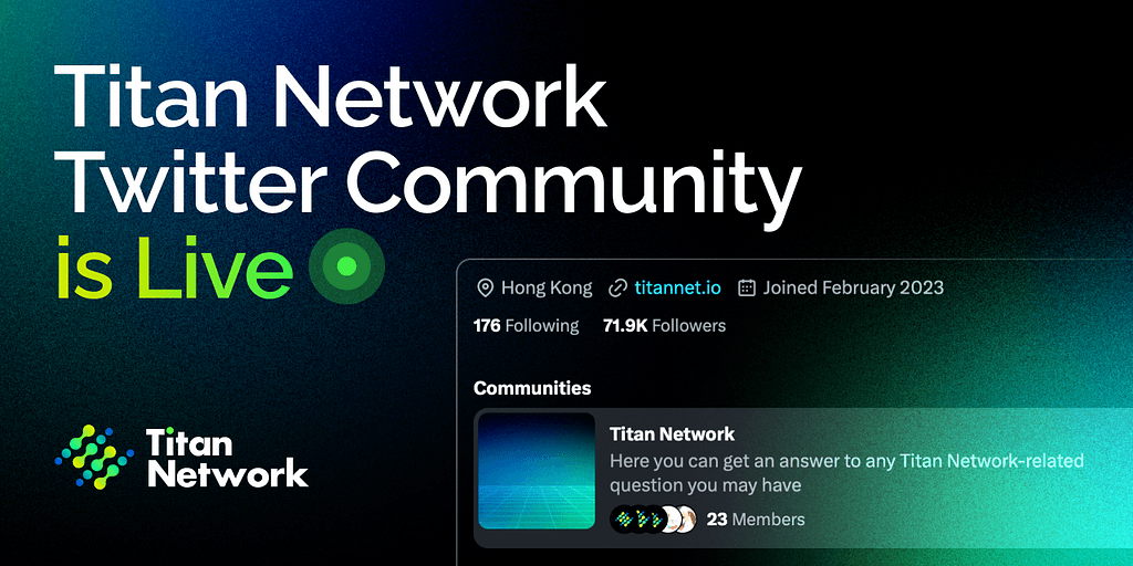 Titan Network Community Launch: A New Space for Engagement