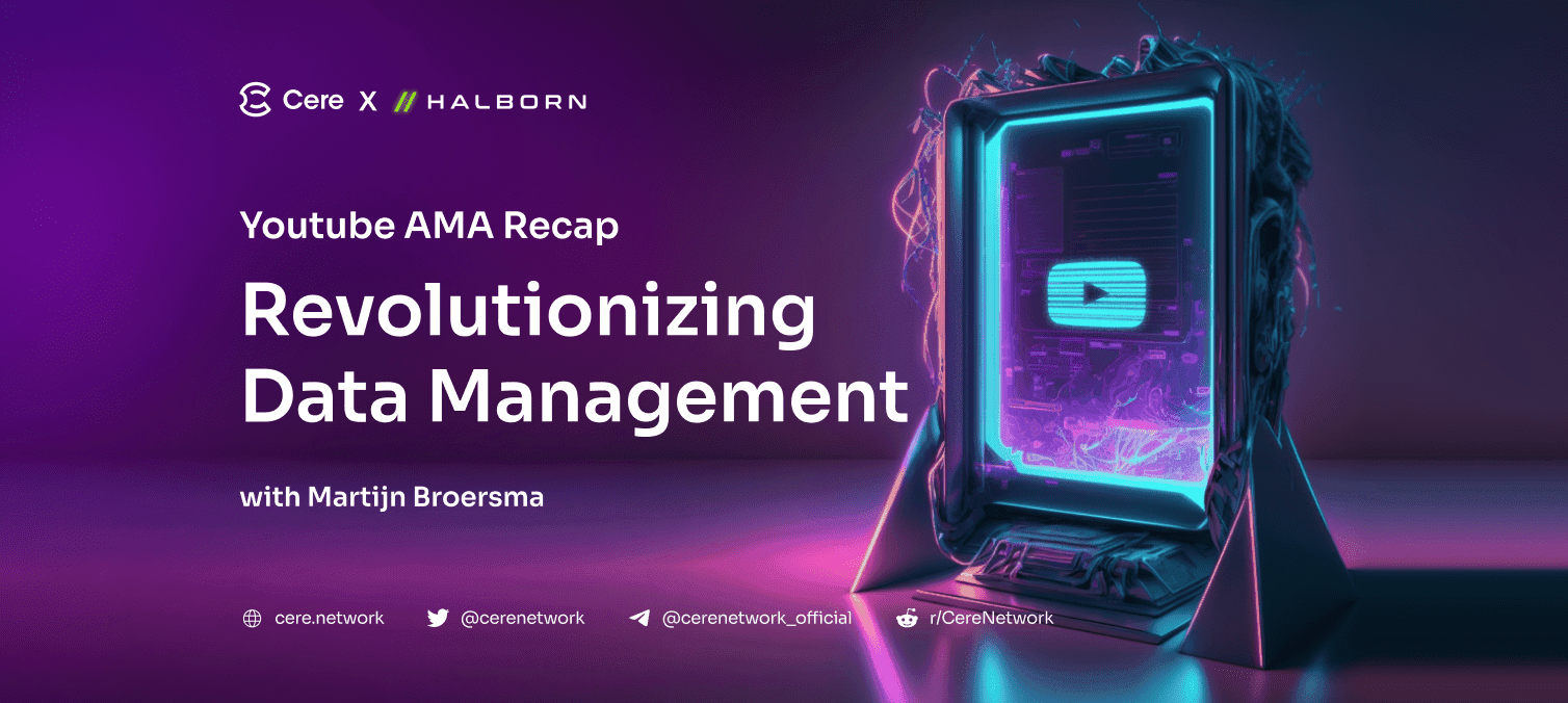 Cere Network: Revolutionizing Decentralized Data Management